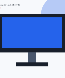 Màn hình Gaming 27 inch 2K 180Hz